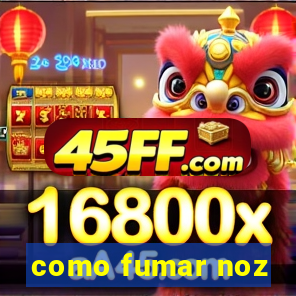 como fumar noz-moscada